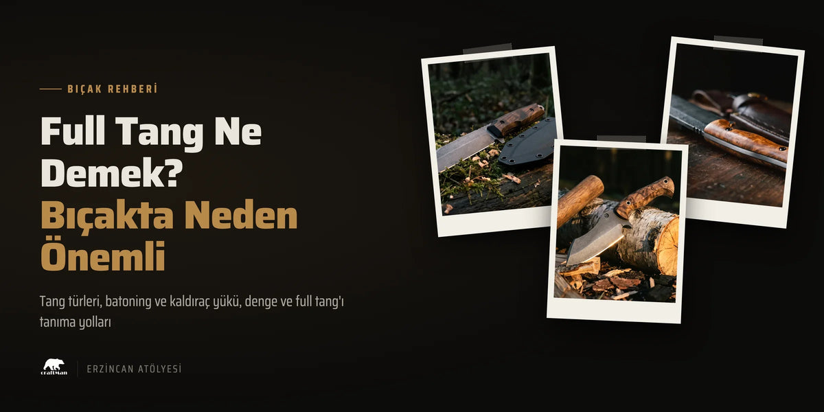 Full tang ne demek konulu Craftman yazısının kapak görseli
