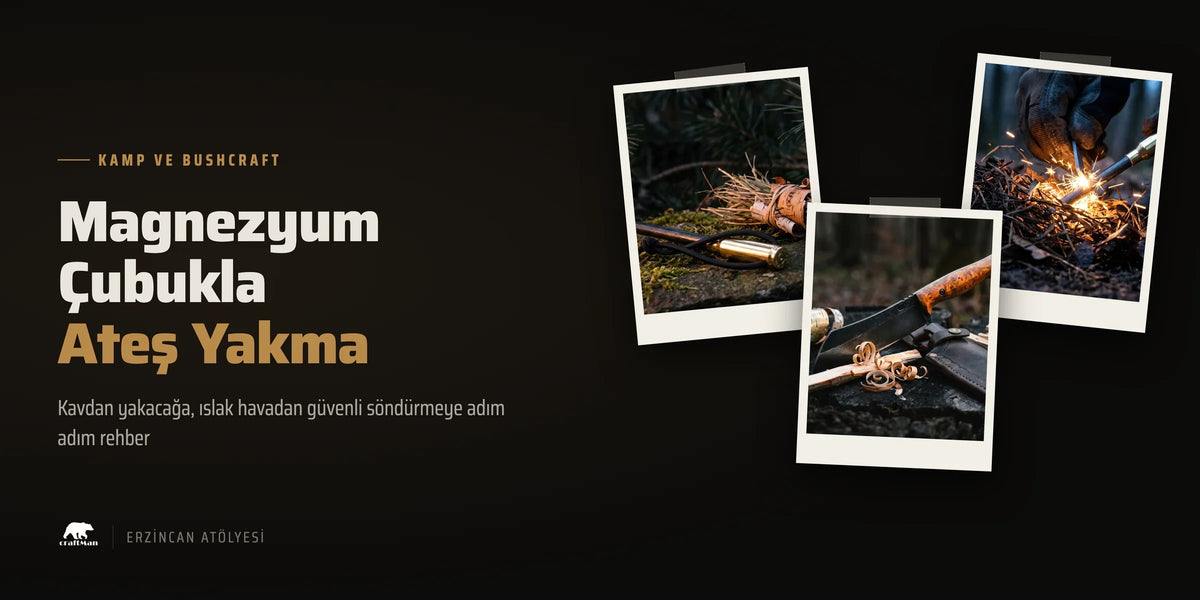 Magnezyum çubukla ateş yakma konulu Craftman yazısının kapak görseli